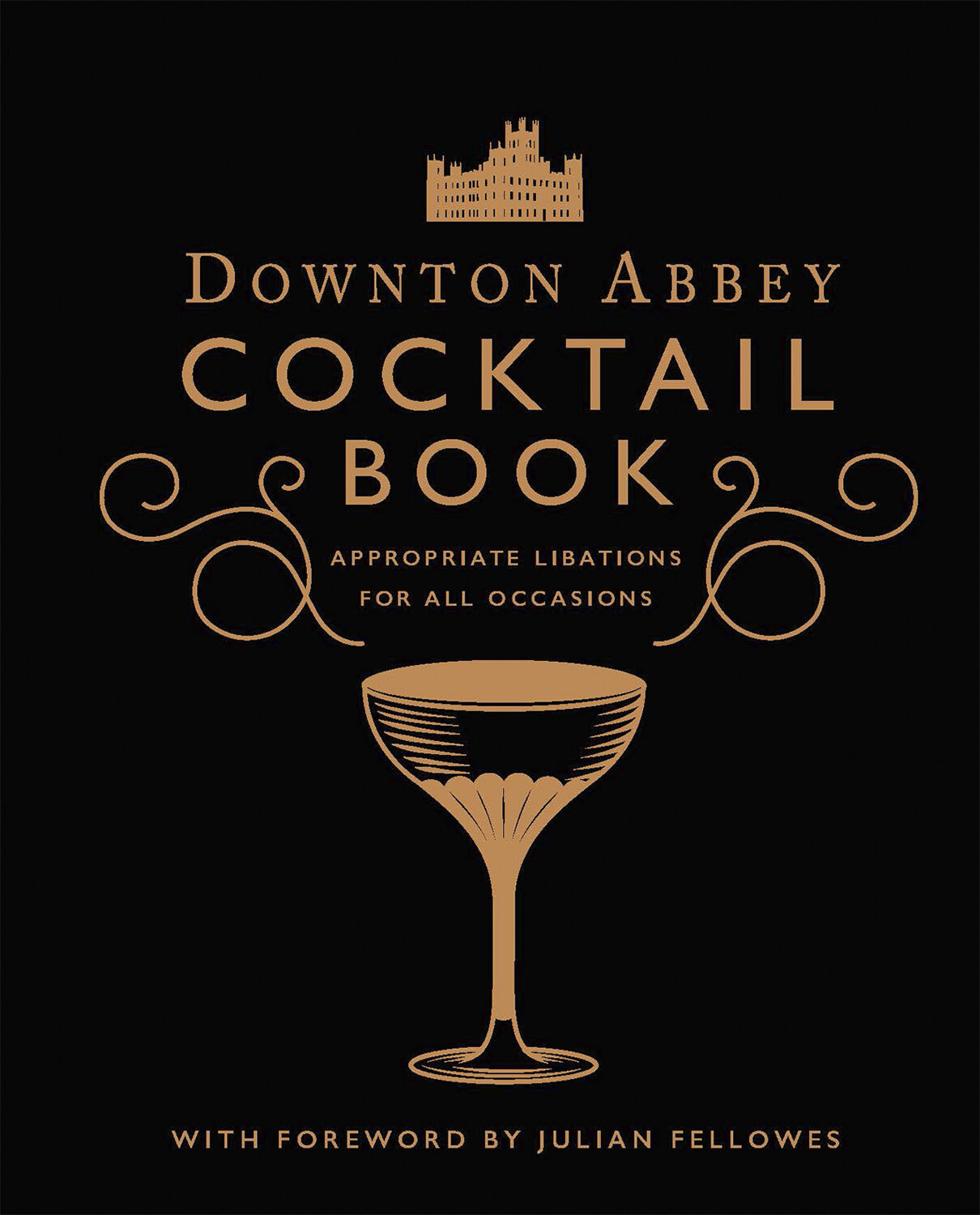 Downton Abbey Cocktail Book