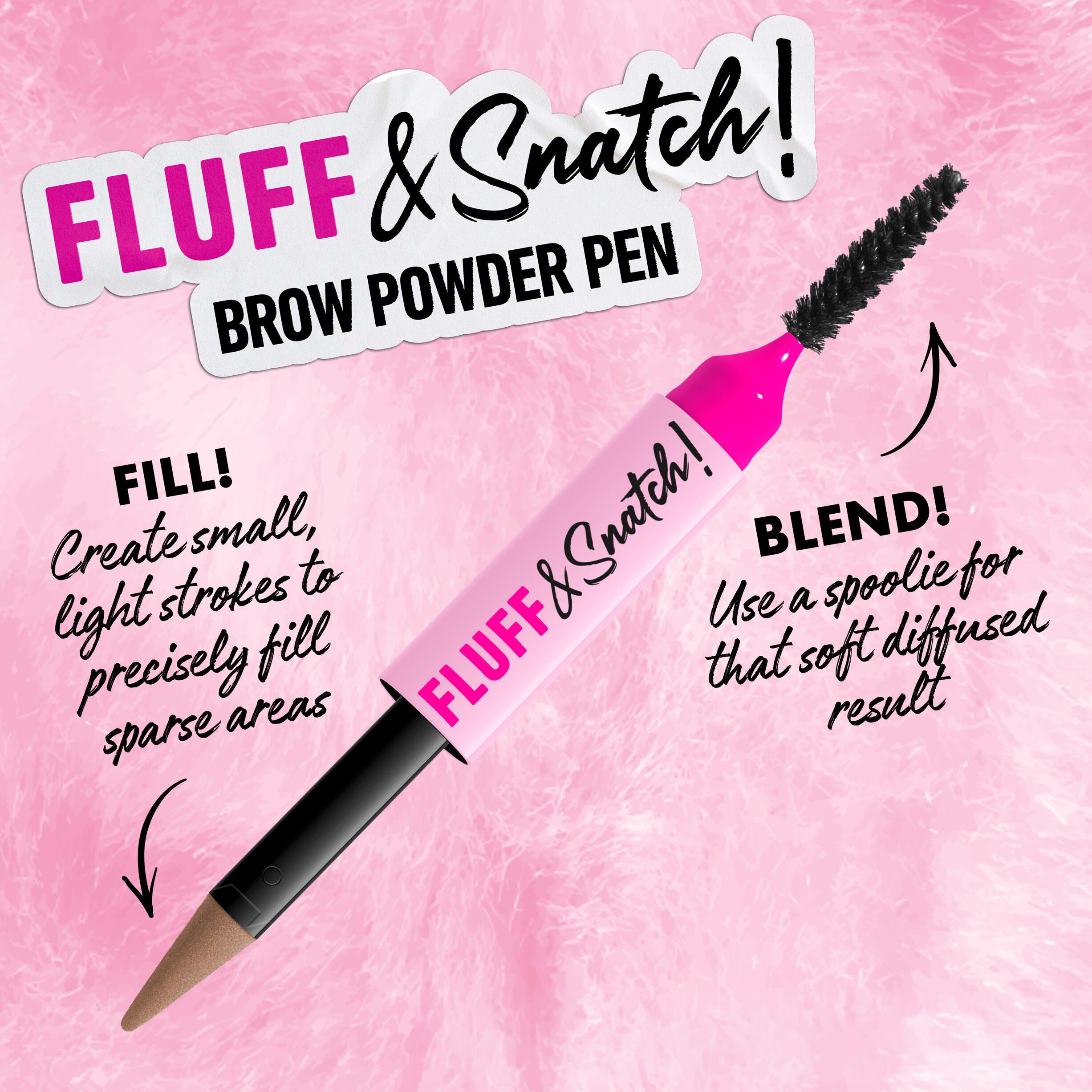 Fluff & Snatch Brow Powder Pen